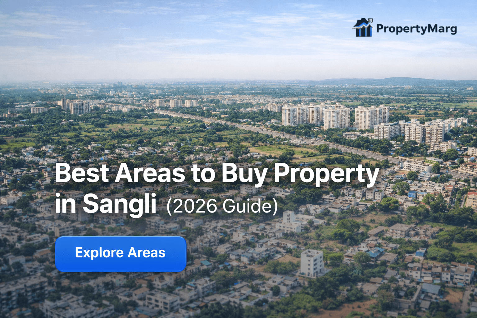 Best Areas to Buy Property in Sangli (2026 Guide)